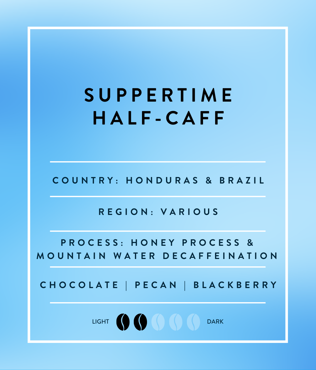 Suppertime Half-Caff