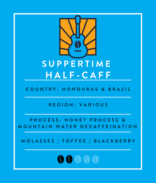Suppertime Half-Caff